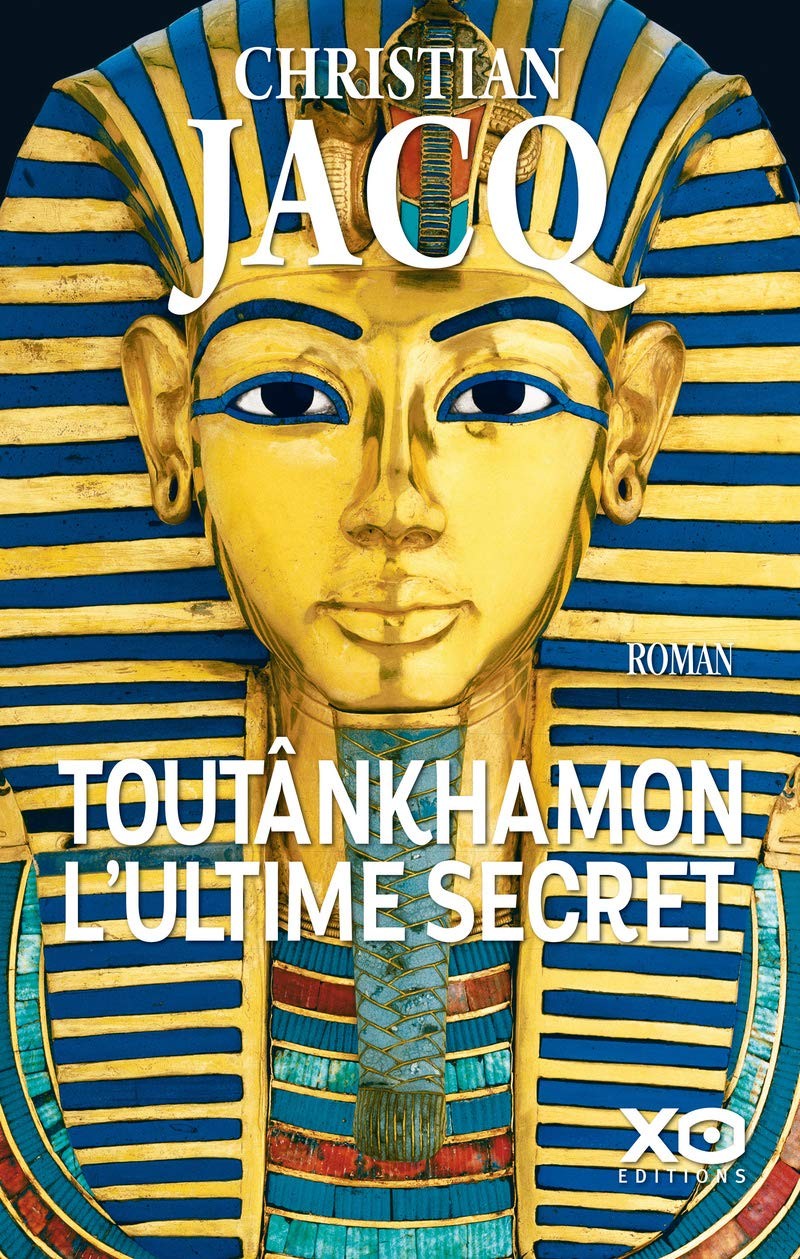 Toutankhamon - L'ultime secret