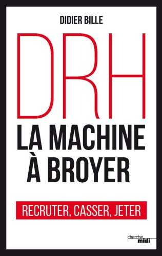 DRH La machine à broyer