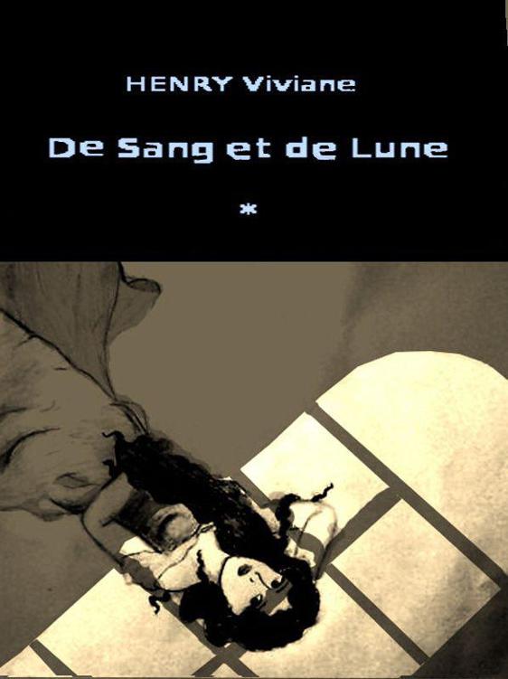De Sang et De Lune