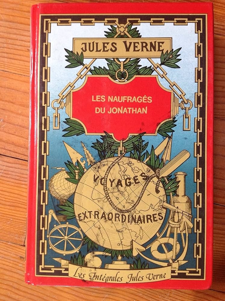 Les NAUFRAGÉS du JONATHAN(Annotated)