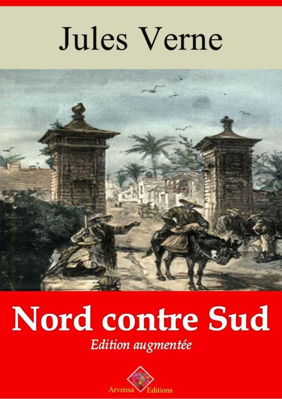Nord contre Sud: Un roman de guerre de Jules Verne