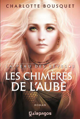 Les chimères de l'aube