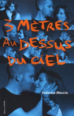 Trois mètres au-dessus du ciel
