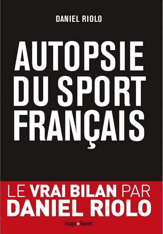 Autopsie du sport français