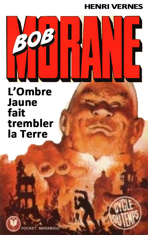L'Ombre Jaune fait trembler la Terre