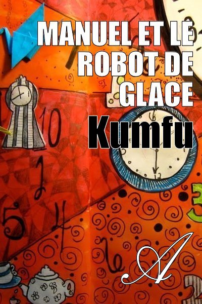 Manuel et le robot de glace