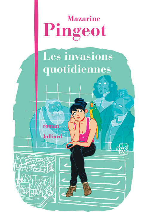 Les invasions quotidiennes