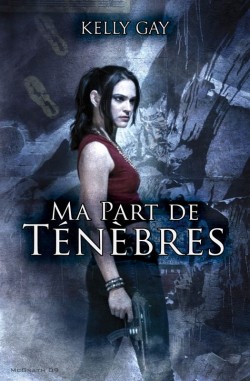 Ma part de ténèbres - T1