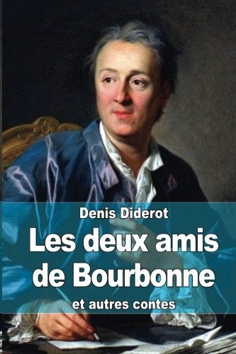 Les Deux Amis de Bourbonne et Autres Contes