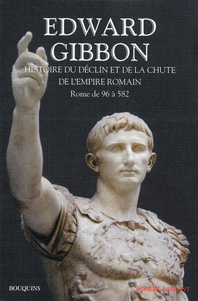 Histoire de la décadence et de la chute de l’Empire romain