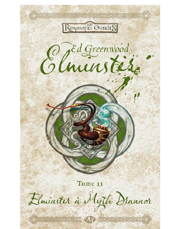 Elminster à Myth Drannor