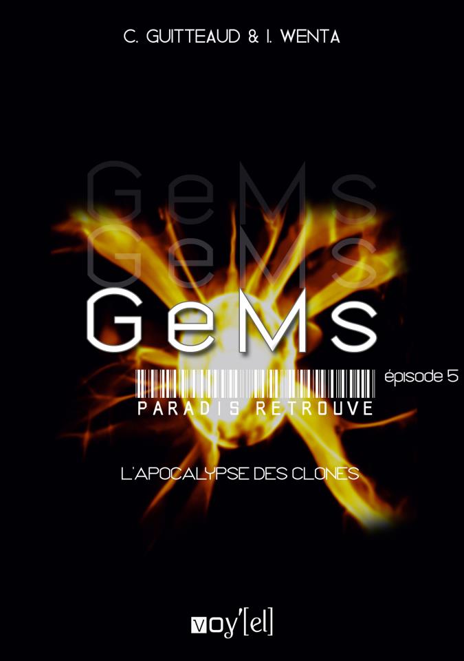 GeMs3 - L'Apocalypse des Clones