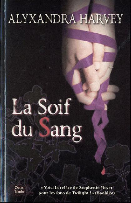 La Soif Du Sang