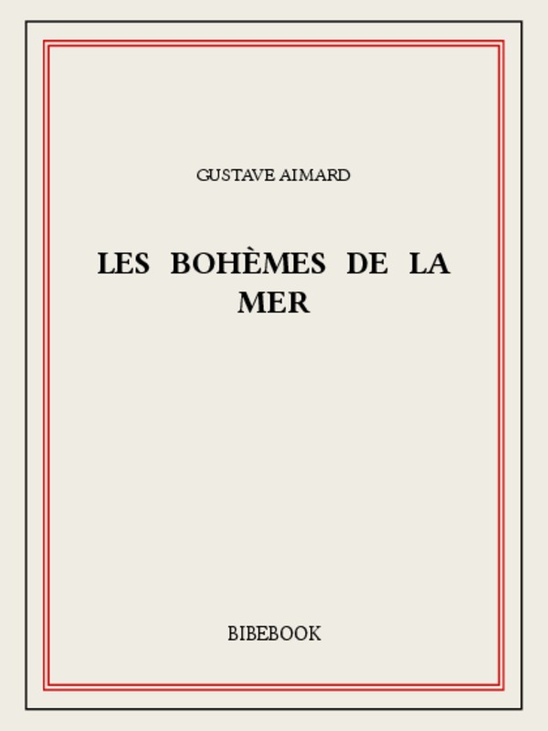 Les bohèmes de la mer