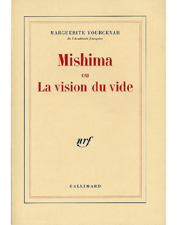 Mishima ou la vision du vide