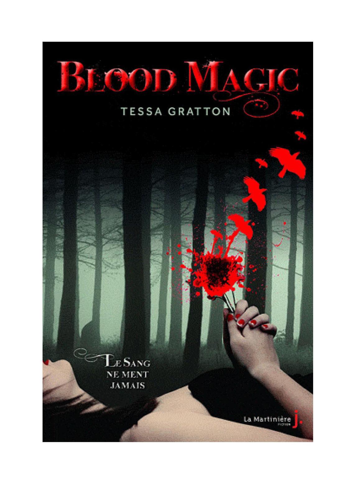 Blood magic : Le sang ne ment jamais