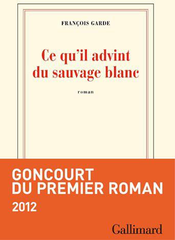 Ce qu'il advint du sauvage blanc