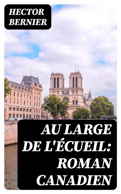 Au large de l'écueil: Roman