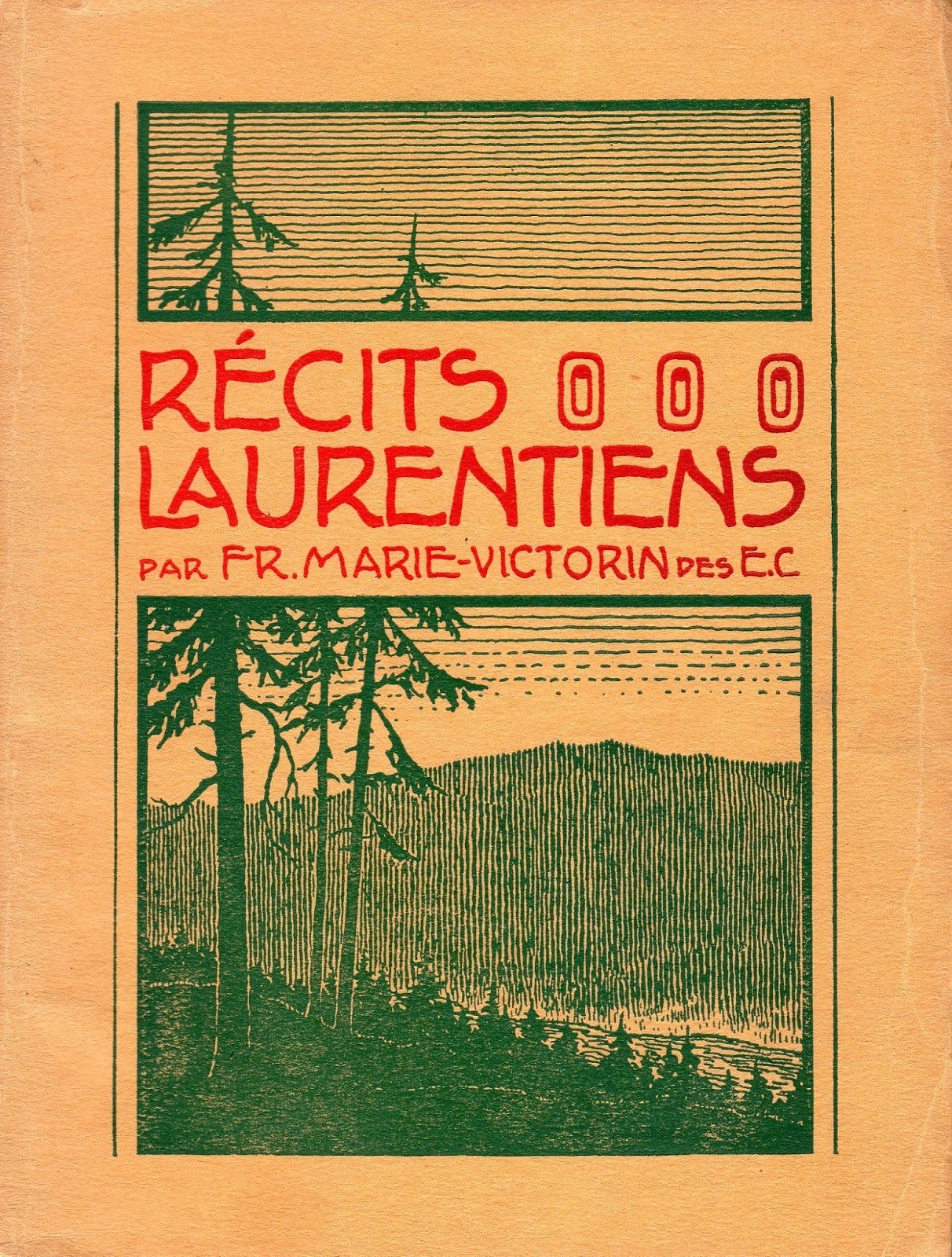 Récits Laurentiens. Illus. D'edmond J. Massicotte Et Préf. D'albert Ferland