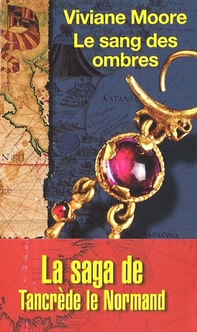L'Epopée des Normands de Sicile Tome 5 : Le sang des ombres