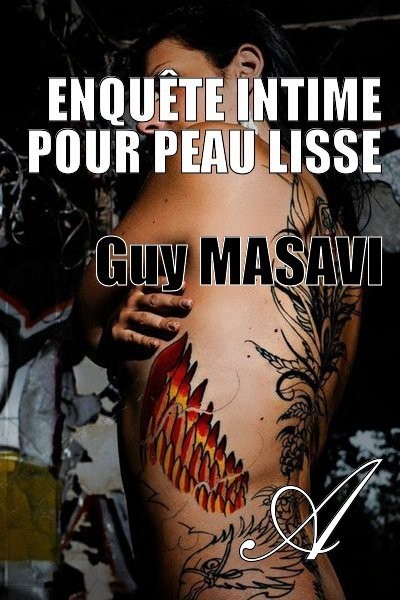 Enquête intime pour peau lisse