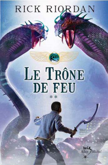 Le Trône de Feu [Kane Chronicles-2] Rick Riordan By Sly