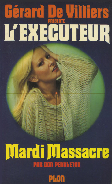 L'Executeur - 034 - Mardi Massacre