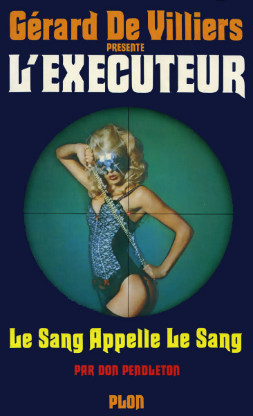 L'Executeur - 017 - Le sang appelle le sang