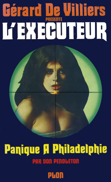 L'Executeur - 015 - Panique à Philadelphie