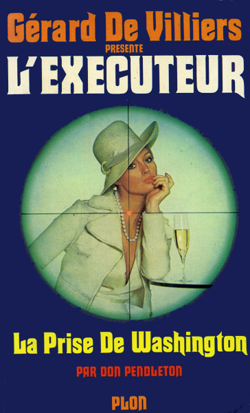 L'Executeur - 013 - La prise de Washington