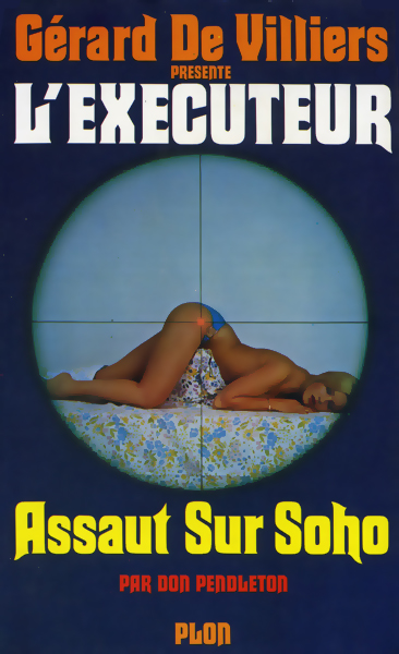 L'Executeur - 006 - Assaut sur Soho