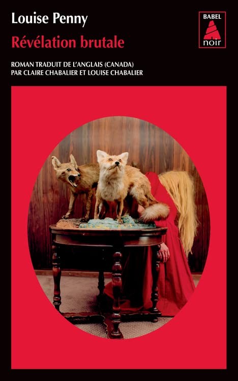 Révélation brutale : Armand Gamache T5