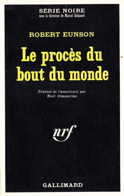 Le procès du bout du monde