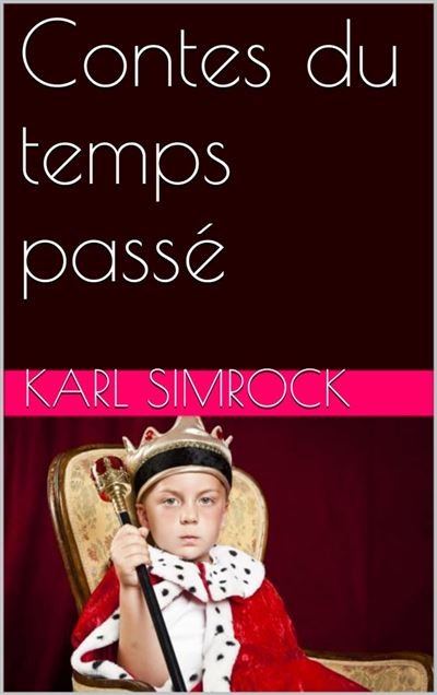 Contes du temps passé