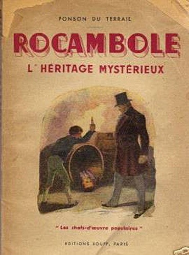 Rocambole - L'Héritage mystérieux - Les Drames de Paris - 1re série