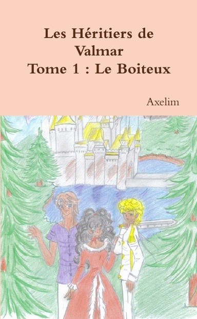 Les Héritiers De Valmar : Le boiteux