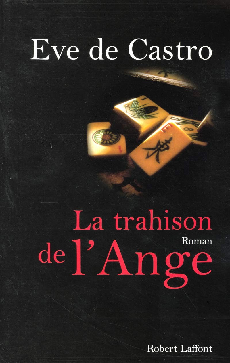 La trahison de l'ange: roman