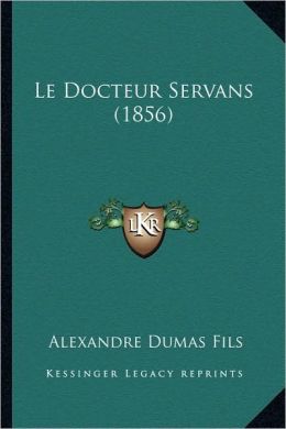 Le docteur Servans