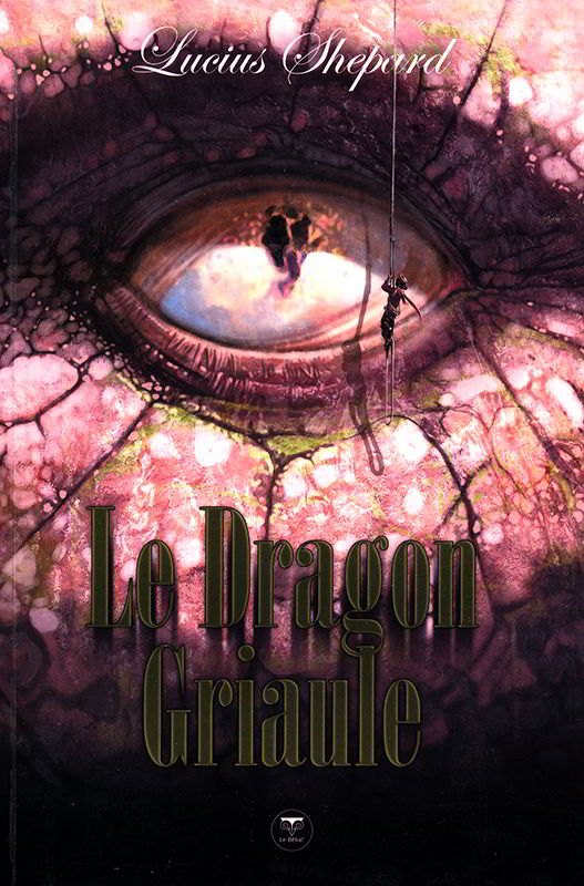 Le Dragon Griaule, L'intégrale