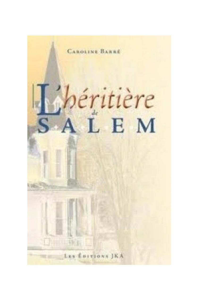 L'heritiere de SALEM