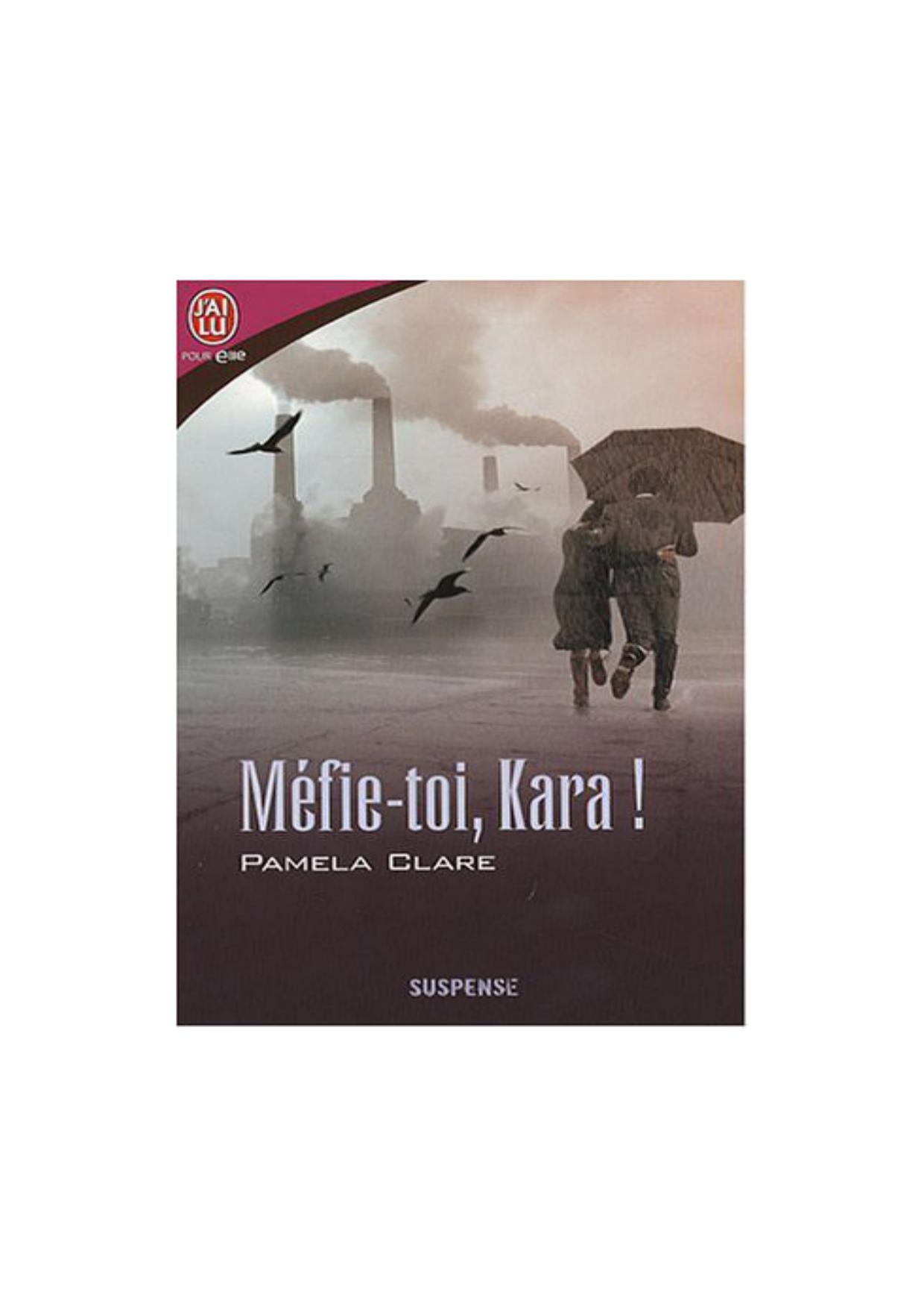 Méfie-toi Kara