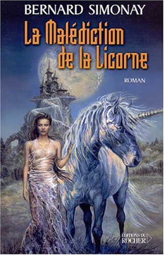 La malédiction de la licorne