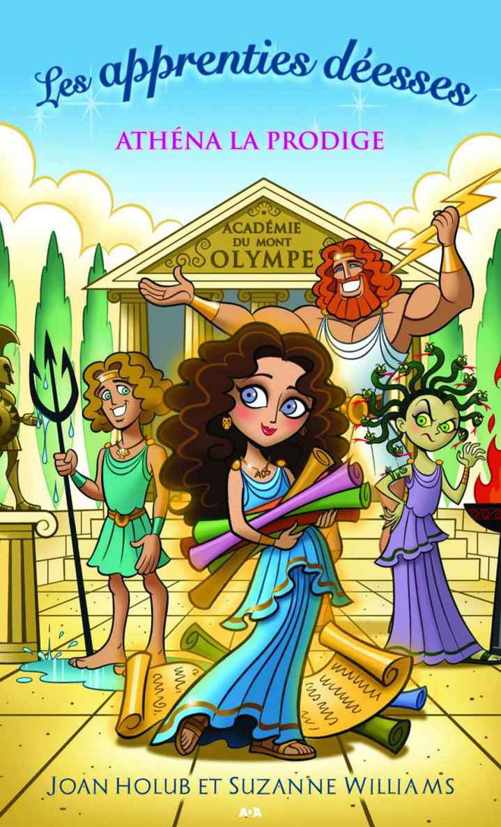 Les apprenties déesses 01 Athéna la prodige