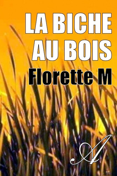 La Biche au bois