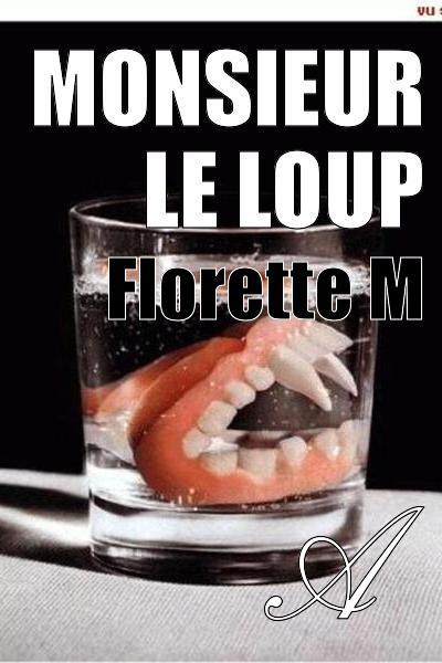 Monsieur le Loup