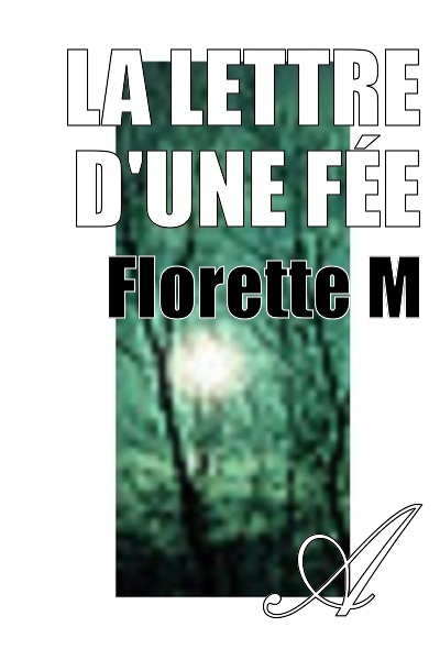 La lettre d'une fée