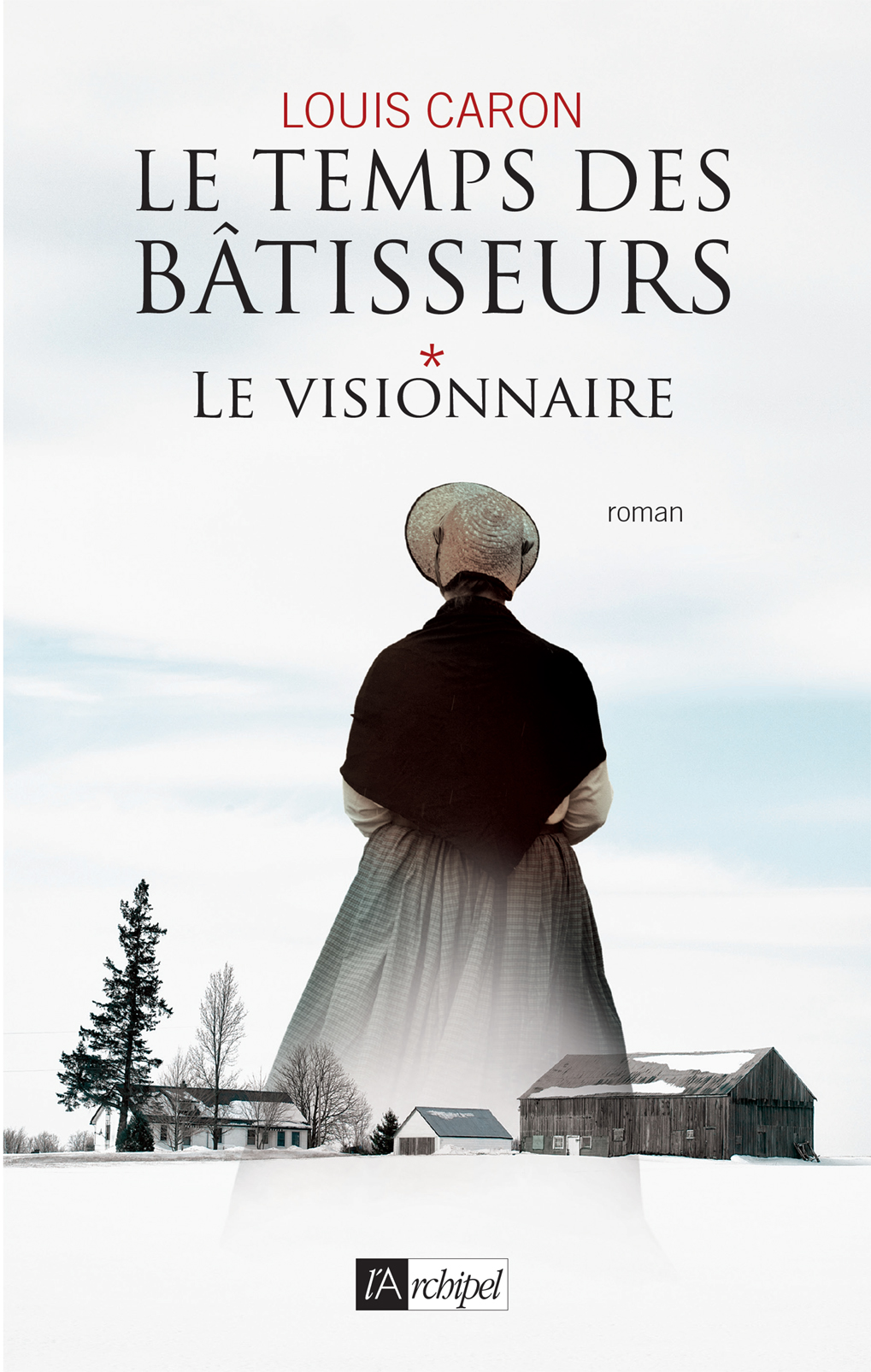 Le temps des bâtisseurs T1: Le visionnaire