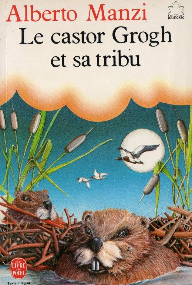 Le castor Grogh et sa tribu