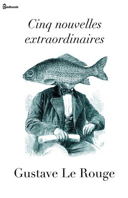 Cinq nouvelles extraordinaires