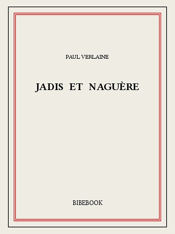 Jadis et naguère